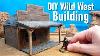 Crafting A Wild West Structure For Miniature Gaming