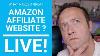 What Makes A Great Amazon Affiliate Website Live Plus Q U0026 A